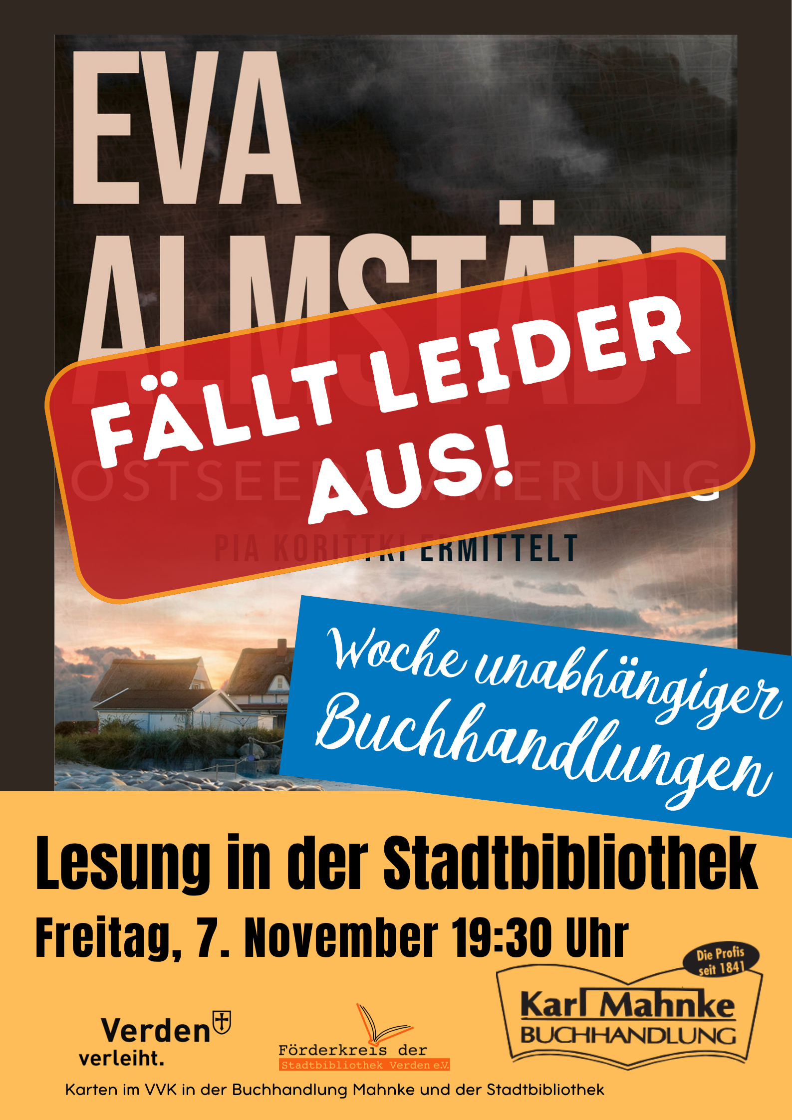 Poster zur Lesung in der Stadtbibliothek am 07. November um 19:30 Uhr von Eva Almstädt. Roter Balken mit Text "Fällt leider aus".